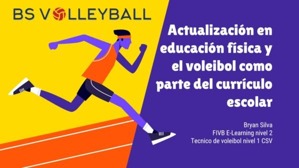 Actualización en educación física y el voleibol como parte del currículo escolar