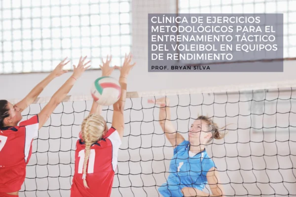 Clínica de ejercicios metodológicos para el entrenamiento táctico del voleibol en equipos de rendimiento